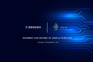 Zeedex Mainnet on ETH 1.0