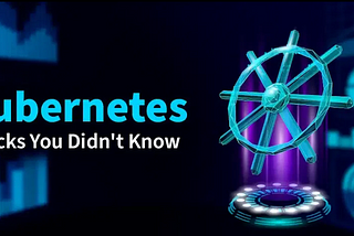 Top Kubernetes Commands And Tricks For DevOps Tasks