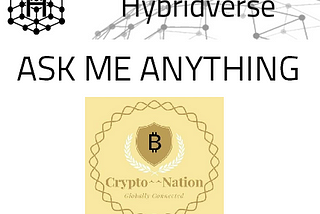Transcript: Hybridverse AMA/w/ Crypto^^Nation Community.
