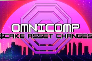 OmniCOMP $CAKE Asset Update