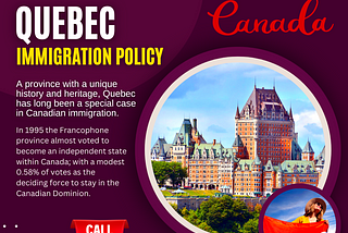 Quebec has its own immigration policy