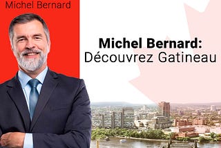 Michel Bernard: Découvrez Gatineau
