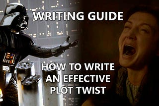 Writing Guide: How To Write An Effective Plot Twist