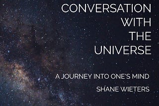 ‘A Conversation With The Universe’ Answers The Question On How To Live A More Balanced Life