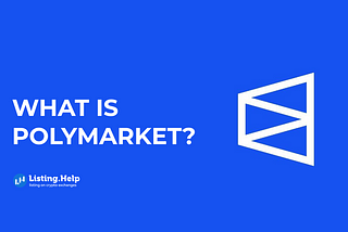 What is Polymarket? Decentralized Prediction Markets Explained