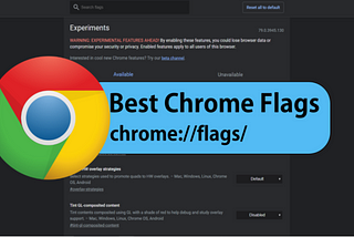 Top Chrome Flags You Should Enable to Boost Your Browsing