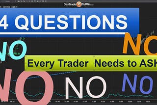 Day Trading Checklist: 4 Questions to Ask Yourself