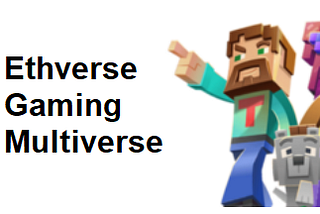 Ethverse Gaming System: Cryptocurrency + NFT + Defi