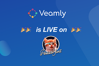 A dream come true: Launching Veamly