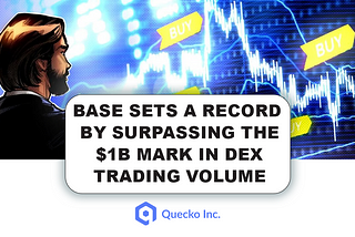 BASE sets a record by surpassing the $1 Billion Mark in DEX Trading Volume