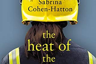 Review of “The Heat of the Moment” by Sabrina Cohen-Hatton