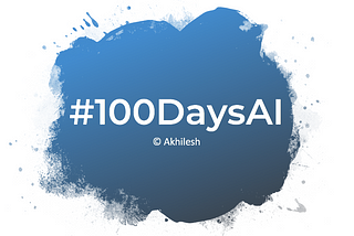 Day 00: Kickstarting #100DaysAI Journey