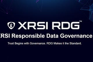 Why Certification Matters in the XR Ecosystem: A Deep Dive into XRSI’s RDG™