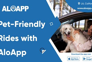 Pet-Friendly Rides with AloApp