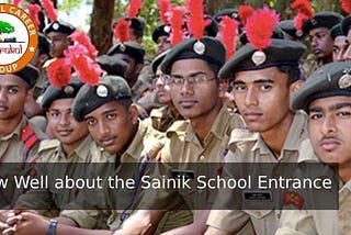 Know Well about the Sainik School Entrance Exam -2024 Tips and Tricks