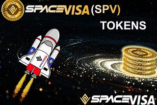 EVERYTHING YOU NEED TO KNOW ABOUT SPACEVISA (SPV) TOKENS