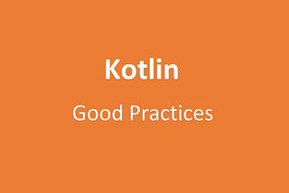 An opinionated guide on how to make your Kotlin code fun to read and joy to work with