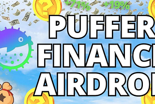 Puffer Finance Airdrop: How to Claim PUFFER Tokens in Easy Steps