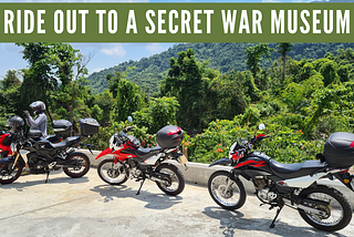Ride out: Secret war museum, Duy Son, Vietnam