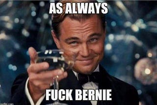 A Beginner’s Guide to the “Fuck Bernie” Meme and Why It Still Matters