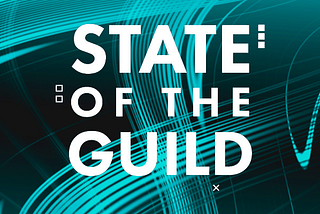 State of the Guild #49