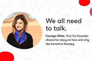 How and Why Carolyn Turned to Therapy