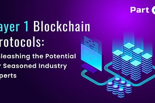 Welcome to a dynamic exploration of the cutting-edge world of Layer 1 blockchain protocols.