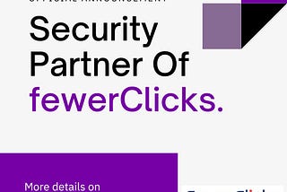 Partnering with fewerClicks- To Provide Robust Web3 Security