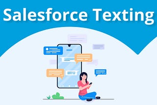 Landing Leads with a Left Jab: Salesforce SMS Texting Done Right