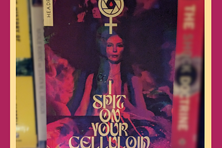 Cover of the book I Spit on Your Celluloid