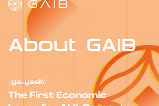 About GAIB Part 1