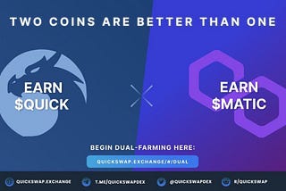 सब कुछ जो आपको जानने की ज़रूरत है , QuickSwap पर Dual Farming के लिए।