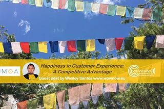 Happiness in Customer Experience: A Competitive Advantage