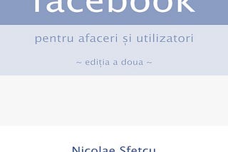 Facebook pentru afaceri şi utilizatori