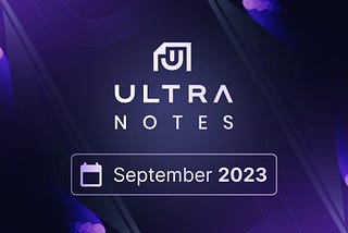 Ultra Notes — September: Migration to Electron, Tournaments, New Games on Ultra