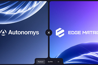 Autonomys 与 Edge Matrix Chain (EMC)：加强AI 3.0的去中心化计算