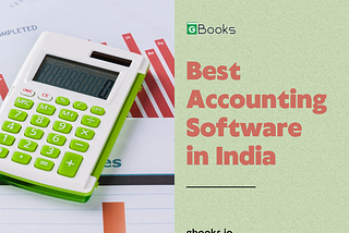 Streamline Your Finances: Gbooks — The Top Accounting Software in India