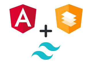 Angular, Angular Material, and TailwindCSS