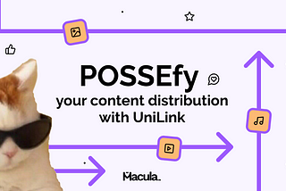 POSSEfy Your Content Distribution With UniLink