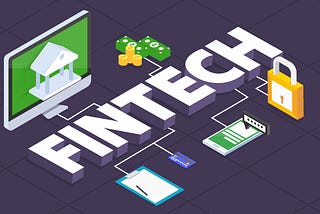 FinTech Trends to Watch Out for in 2019