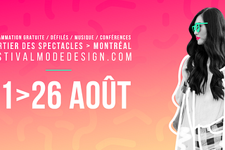 Festival Mode & Design de Montréal 2017