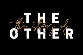 The Story of the Other