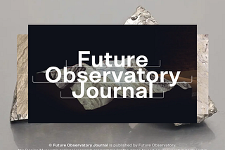 Future Observatory Journal