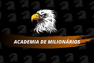 CURSO ACADEMIA DE MILIONÁRIOS