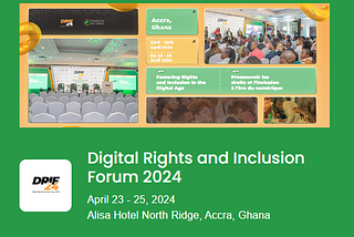 My Experience at the Digital Rights Inclusion Forum