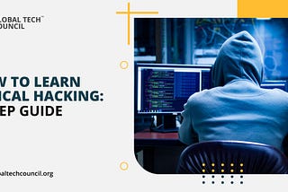 How To Learn Ethical Hacking: 3-Step Guide