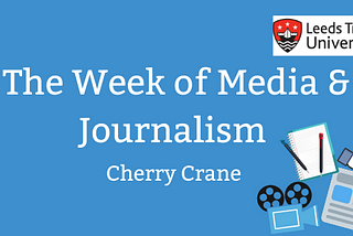 The Week of Media & Journalism