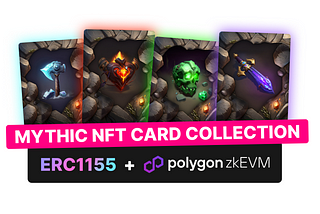 The Ultimate ERC1155 Mythic Card NFT Contract Walkthrough On Polygon zkEVM