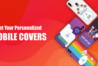 Make Your Phone Look Better Using Customizing Phone Case