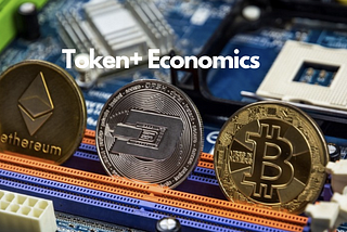 How to value crypto: Understanding Tokenomics